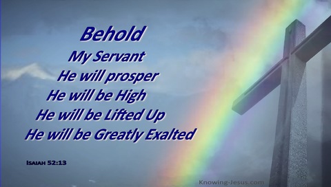 Isaiah 52:13 Behold My Servant (blue)